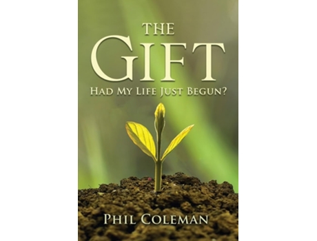 Livro The Gift de Phil Coleman (Inglês)