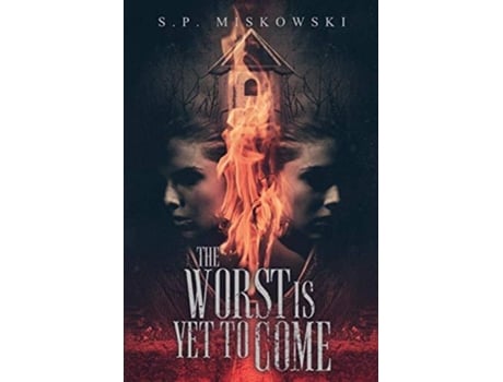 Livro The Worst is Yet to Come de S P Miskowski (Inglês)