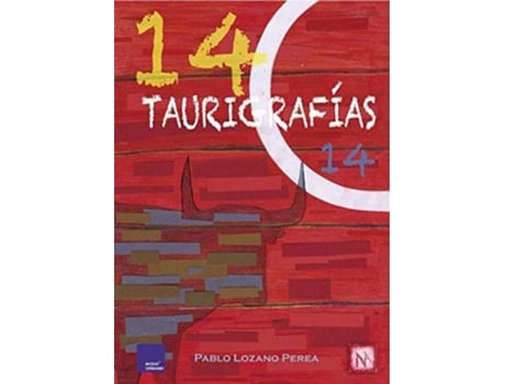 Livro 14 Taurigrafias 14 Da Editorial Modus Operandi De Pablo Lozano Perea (espanhol - Capa Dura)