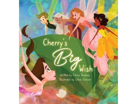 Livro Cherrys Big Wish De Céline Beckner (inglês)