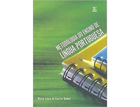 Livro Metodologia Do Ensino De Língua Portuguesa De Maria Lúcia De Castro Gomes (português)