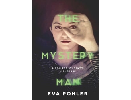Livro The Mystery Man de Eva Pohler ( Inglês )