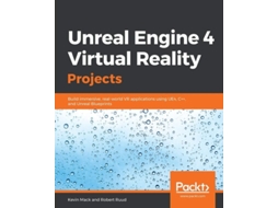 Livro Unreal Engine 4 Virtual Reality Projects De Kevin Mack E Robert Ruud (inglês)