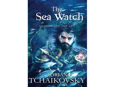 Livro The Sea Watch Shadows of the Apt de Adrian Tchaikovsky (Inglês)