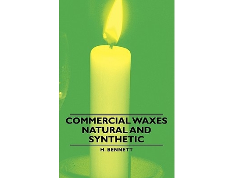 Livro Commercial Waxes Natural and Synthetic de H Bennett (Inglês)