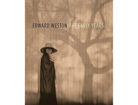 Livro edward weston: the early years de karen e. haas,margaret wessling (inglês)