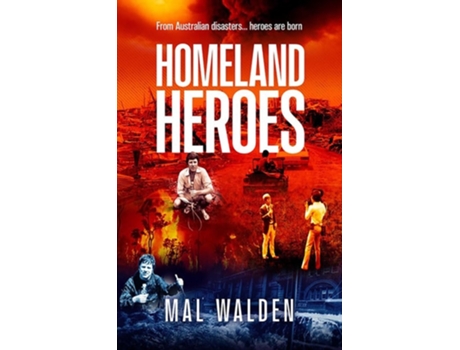 Livro Homeland Heroes De Mal Walden (inglês)