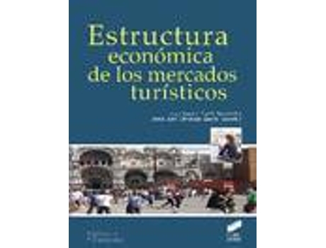 Livro ESTRUCTURA ECONOMICA DE LOS MERCADOS TURISTICOS de Vários Autores