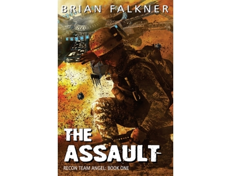 Livro The Assault (Recon Team Angel) Brian Falkner (Inglês)