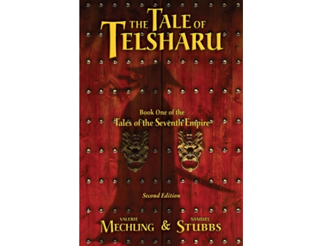Livro The Tale Of Tesharu Book One Of The Tales Of The Seventh Empire De Valerie Mechling (inglês)