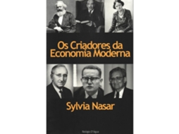 Os Criadores Da Economia Moderna De Sylvia Nasar