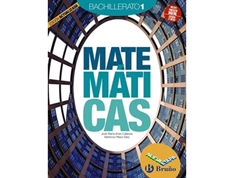 Livro Matemáticas 1 Bachillerato Nueva Etapa Bruño Edición Actualizada Da Editorial Bruño De José María Arias Cabezas E Ildefonso Maza Saez (espanhol)