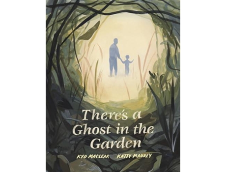 Livro Theres a Ghost in the Garden de Kyo Maclear (Inglês)