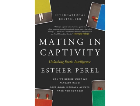 Livro Mating In Captivity de Esther Perel