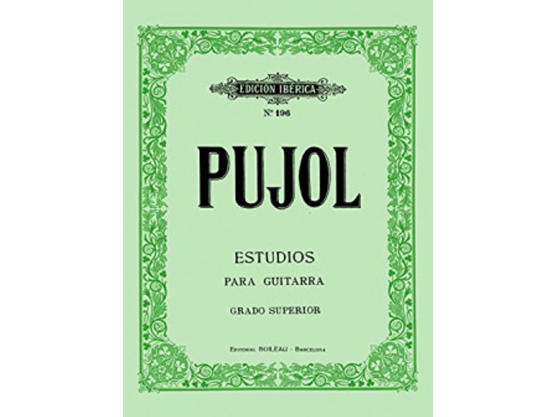 Livro Estudios De Grado Superior Para Guitarra de Pujol e Emili (Castelhano)