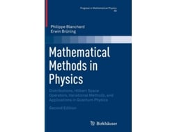 Livro Mathematical Methods In Physics De Philippe Blanchard E Erwin Brüning (inglês)