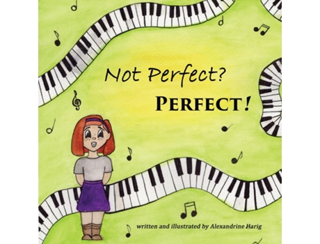 Livro Not Perfect? Perfect! de Alexandrine Harig (Inglês)