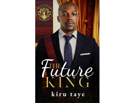 Livro The Future King de Kiru Taye (Inglês)