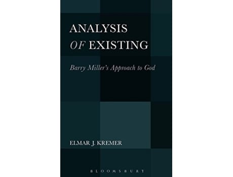 Livro Analysis of Existing Barry Millers Approach to God de Elmar J Kremer (Inglês - Capa Dura)