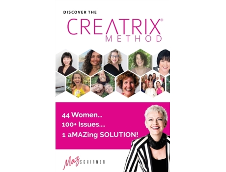 Livro Discover the Creatrix Method: 44 Women, 100 Issues... 1 aMAZing Solution! Marilyn Schirmer (Inglês)