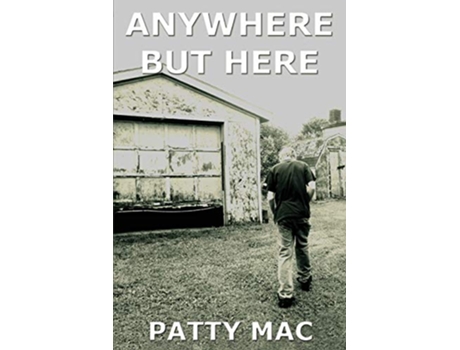Livro Anywhere But Here de Patty Mac (Inglês)