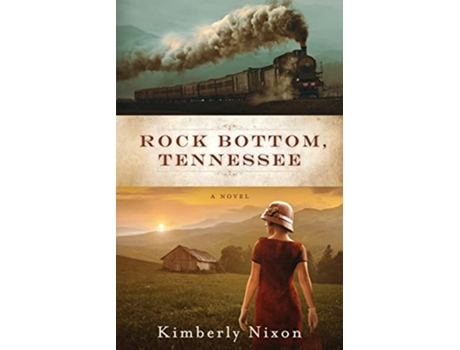 Livro Rock Bottom Tennessee de Kimberly Nixon (Inglês)