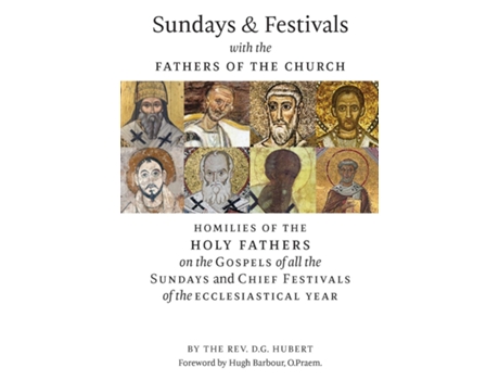 Livro Sundays and Festivals with the Fathers of the Church de Rev DG Hubert (Inglês)