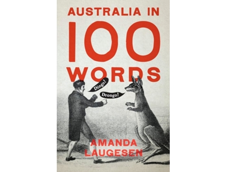 Livro Australia in 100 Words de Amanda Laugesen (Inglês)