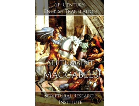 Livro Septuagint - Maccabees de Scriptural Research Institute (Inglês)