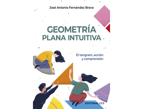 Livro Geometría Plana Intuitiva de José Antonio Fernández Bravo (Espanhol)