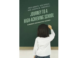 Livro Journey to a High-Achieving School de Fred J Abbate, Ken Biddle et al. (Inglês)