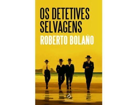 Livro Os Detetives Selvagens de Roberto Bolaño
