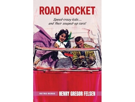 Livro Road Rocket de Henry Gregor Felsen (Inglês)