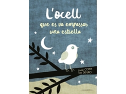 Livro L'Ocell Que Es Va Empassar Una Estrella de Laurie Cohen (Catalão)