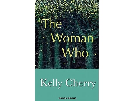 Livro The Woman Who de Cherry Kelly e Kelly Cherry (Inglês)