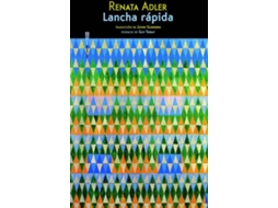 Livro Lancha Rápida de Renata Adler (Espanhol)