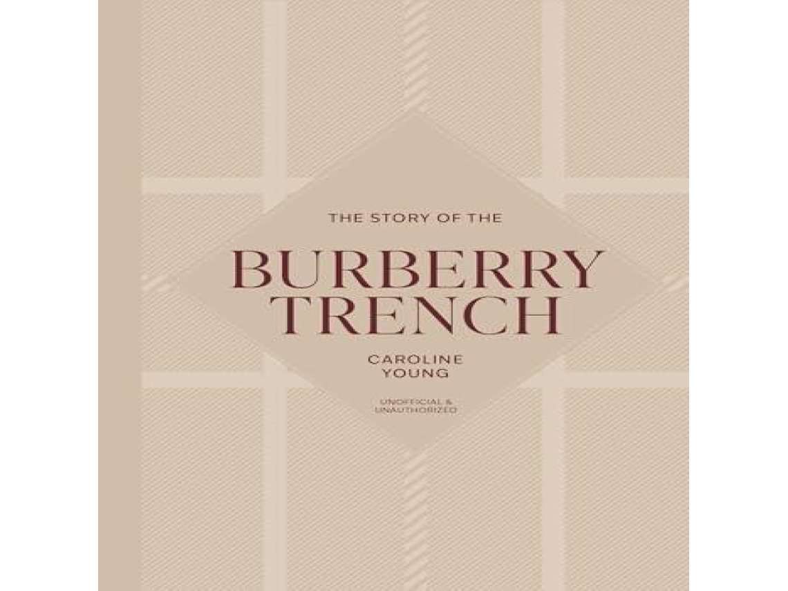 Livro Story of the Burberry Trench de Caroline Young (Inglês)
