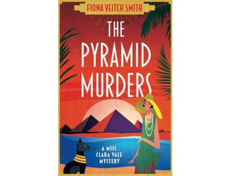 Livro The Pyramid Murders A page-turning cosy murder mystery novel de Fiona Veitch Smith (Inglês)