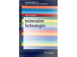 Livro Incineration Technologies SpringerBriefs in Applied Sciences and Technology de Alfons Buekens (Inglês)