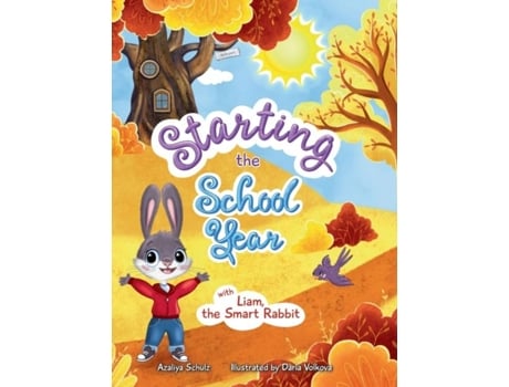 Livro Starting the School Year with Liam, the Smart Rabbit de Azaliya Schulz (Inglês)