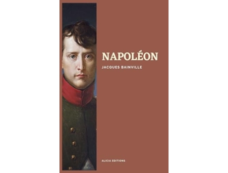 Livro Napoléon Nouvelle édition illustrée en larges caractères de Jacques Bainville (Francês - Capa Dura)