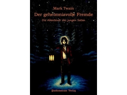Livro Der Geheimnisvolle Fremdedie Abenteuer Des Jungen Satan De Mark Twain (alemão)