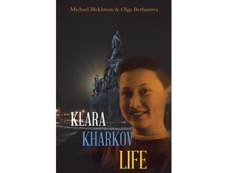 Livro Klara Kharkov Life De Michael Blekhman E Olga Bezhanova (inglês)