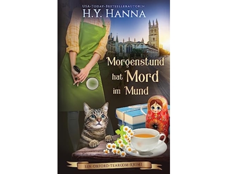 Livro Morgenstund hat Mord im Mund Ein OxfordTearoomKrimi 5 de H y Hanna (Alemão)
