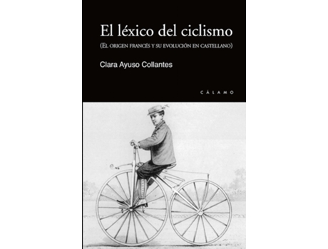Livro El Léxico Del Ciclismo de Clara Ayuso Collantes (Espanhol)