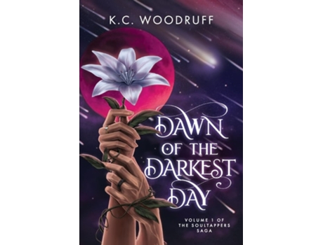 Livro Dawn of the Darkest Day Volume 1 of the Soultappers Saga de KC Woodruff (Inglês)