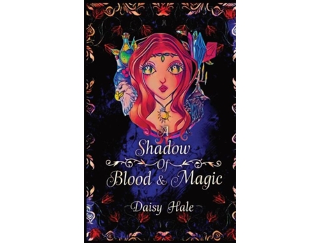 Livro A Shadow Of Blood Amp Magic De Daisy Hale (inglês)