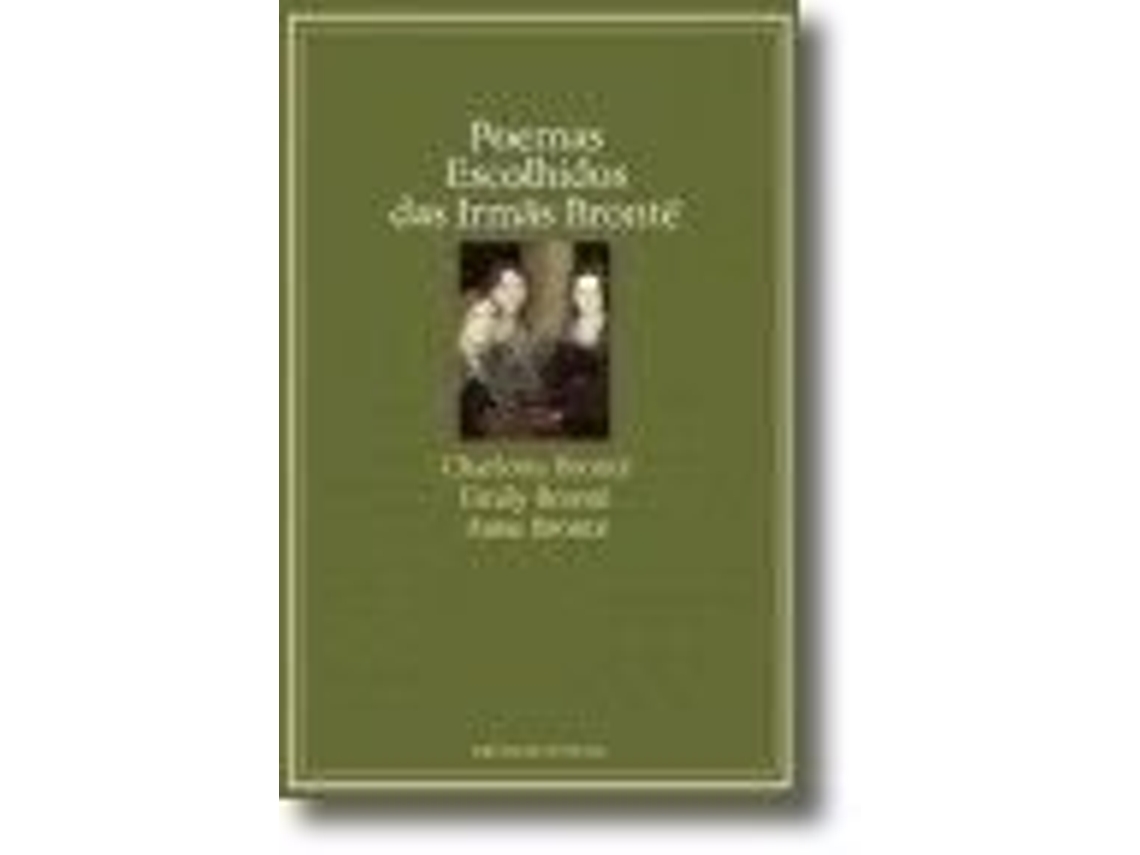 Livro Poemas Escolhidos das Irmãs Bronte de Anne Brontë e Emily Brontë Charlotte Brontë (Português)