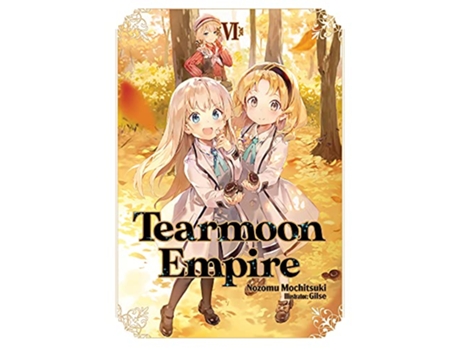Livro Tearmoon Empire Volume 6 de Nozomu Mochitsuki (Inglês)