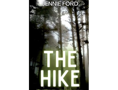 Livro The Hike de Jennie Ford (Inglês)